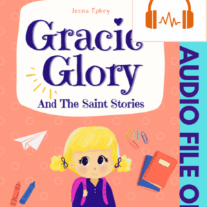 Gracie Glory and the Saint Stories MP3