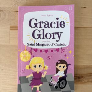 Gracie Glory learns about St. Margaret of Castello (Josie's Story)